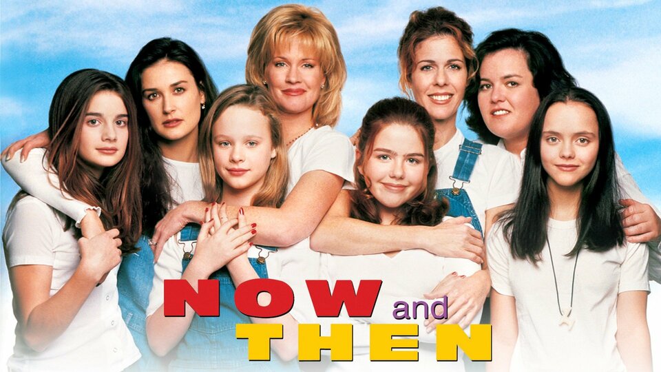 Now and Then (1995) - 