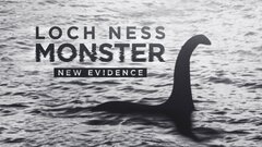Loch Ness Monster: New Evidence - Travel Channel