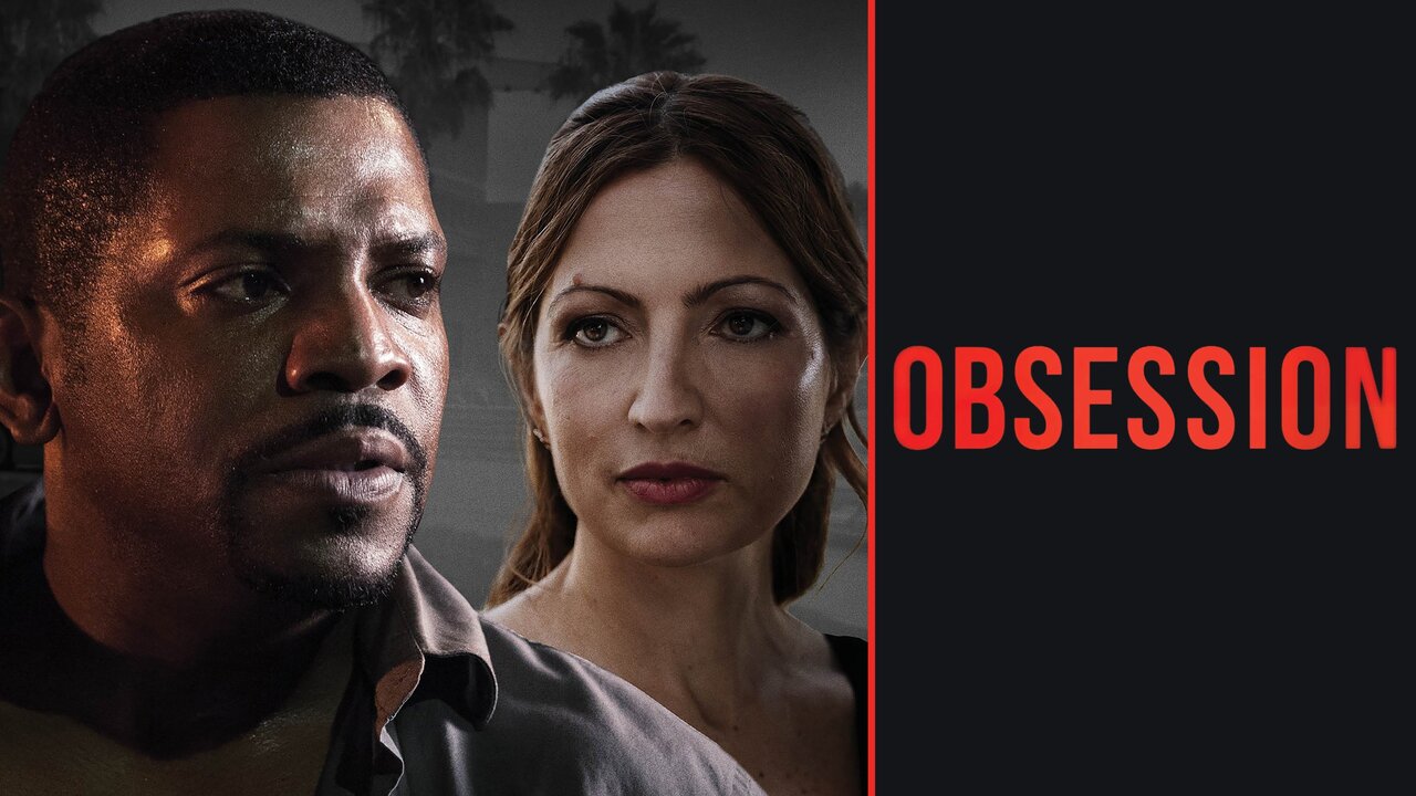 Obsession 2019 Movie Where To Watch Obsession 2019 Movie Where To Watch