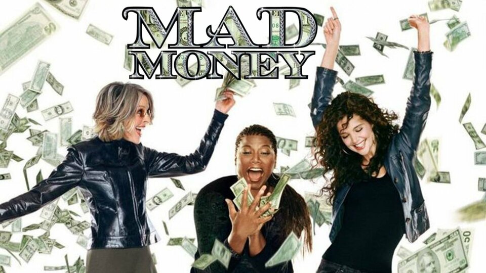 Mad Money (2008) - 
