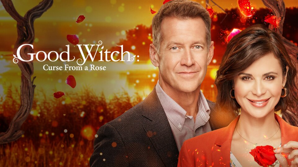 Good Witch: Curse From a Rose - Hallmark Channel