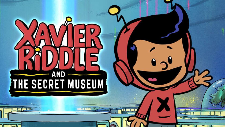 Xavier Riddle and the Secret Museum - PBS Kids