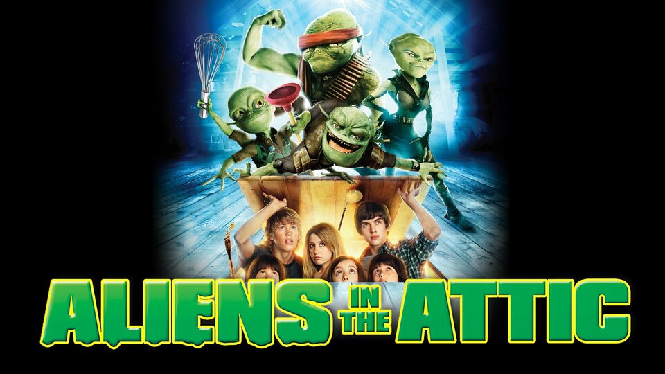 Aliens in the Attic - 
