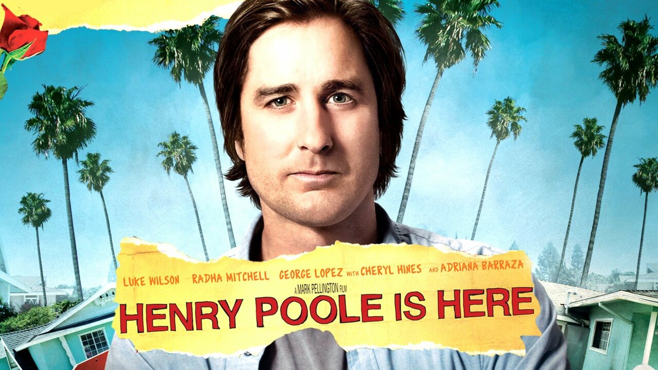 Henry Poole Is Here - Movie - Where To Watch