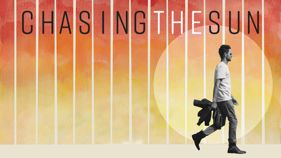 Chasing the Sun - Ovation