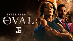 Tyler Perry's The Oval - BET