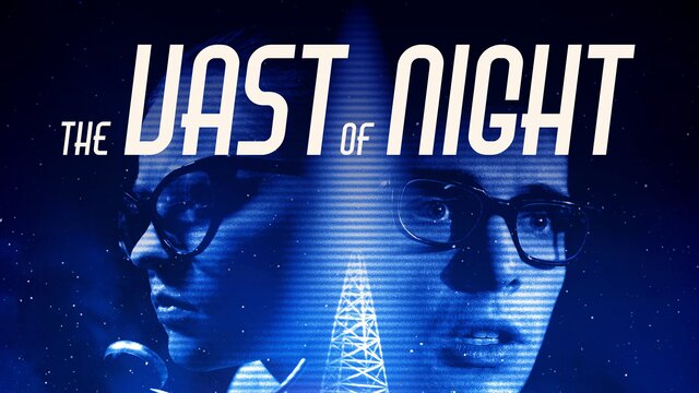 The Vast of Night key art