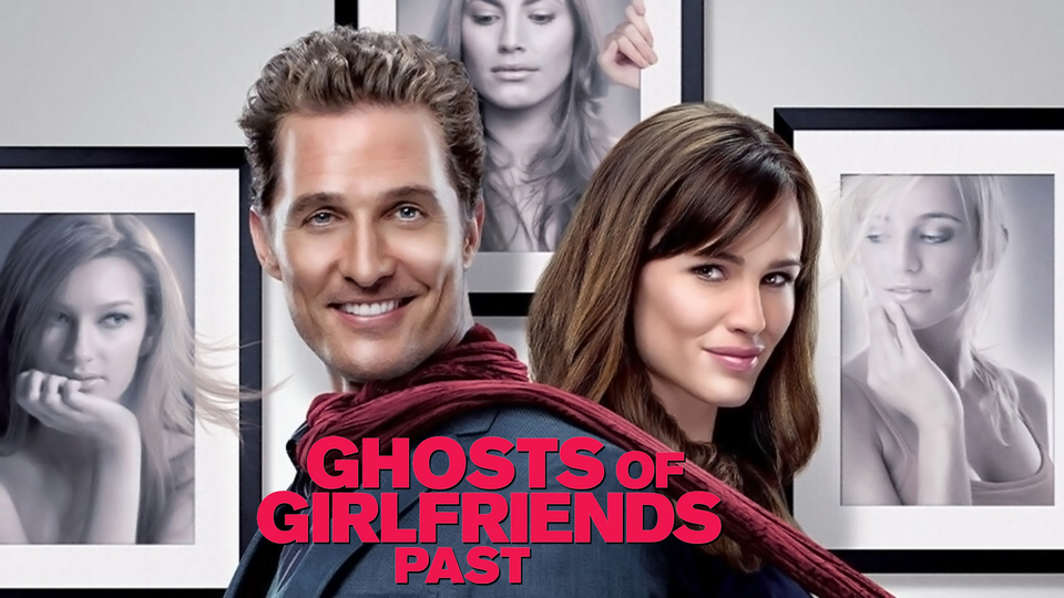 Ghosts of Girlfriends Past - 