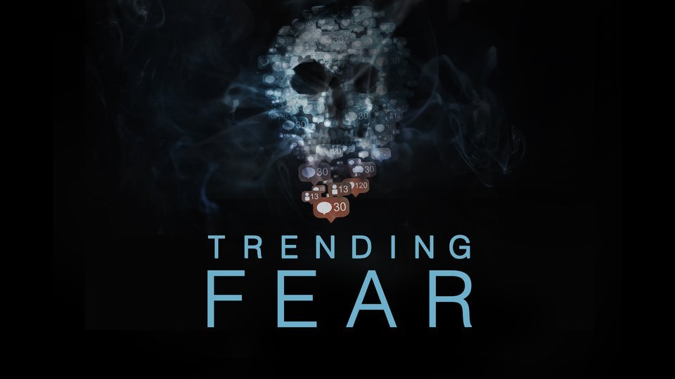 Trending Fear