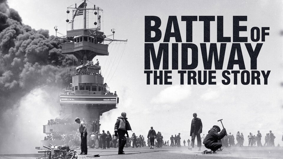 Battle of Midway: The True Story - Smithsonian Channel