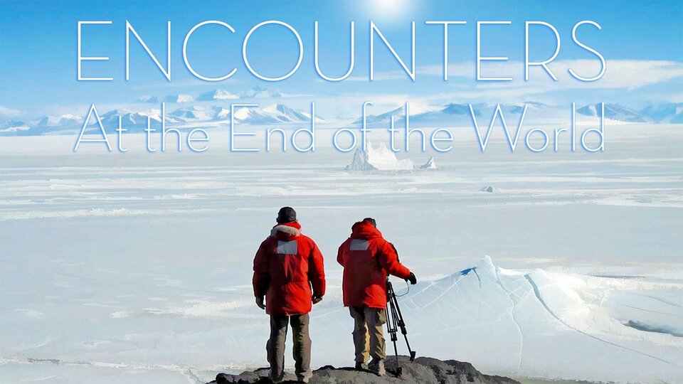 Encounters at the End of the World - 