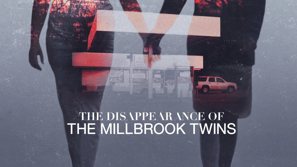 The Disappearance of the Millbrook Twins - Oxygen