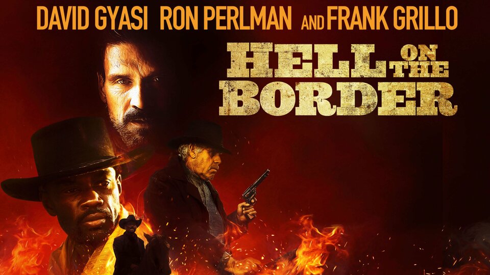 Hell on the Border - 