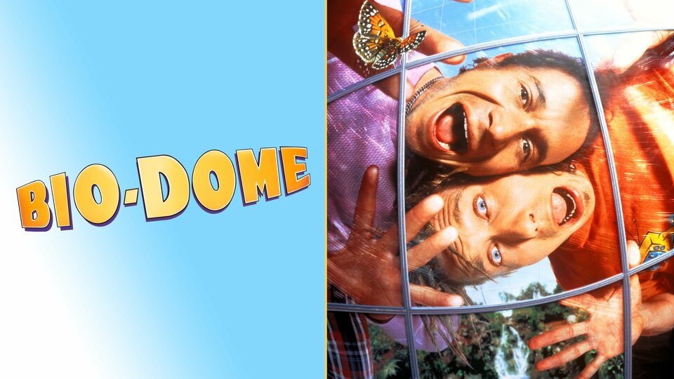 Bio-Dome - Movie - Where To Watch