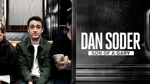Dan Soder: Son of a Gary