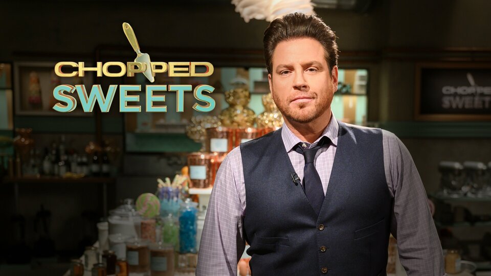 Chopped Sweets - Food Network