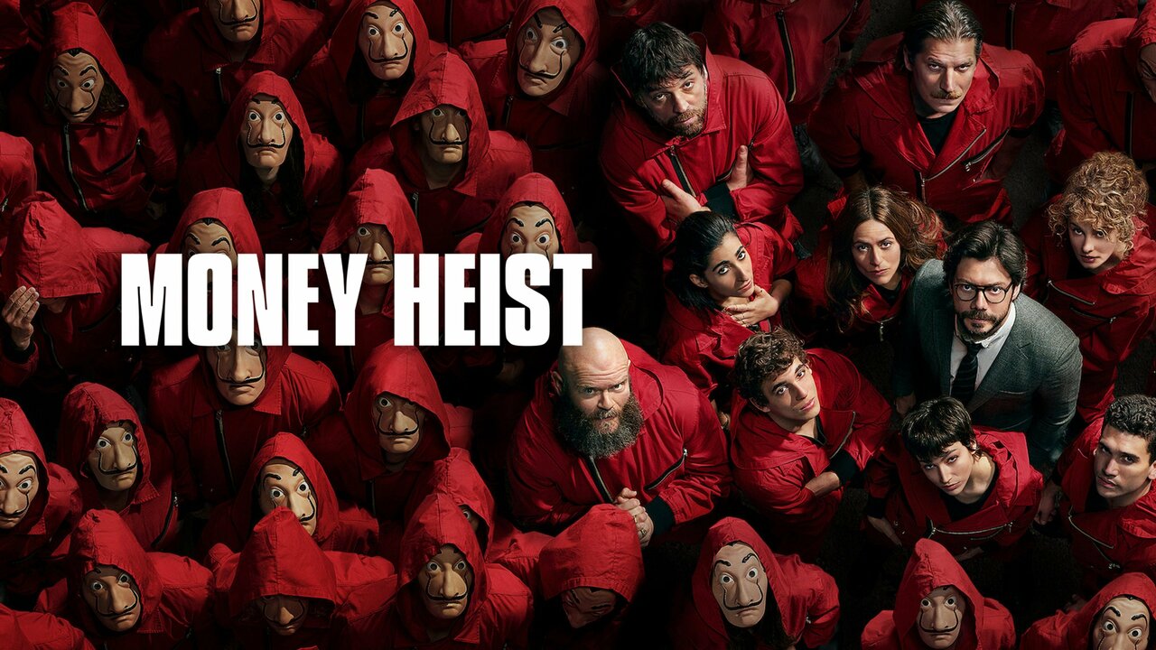 Money Heist - Netflix Series - Where To Watch