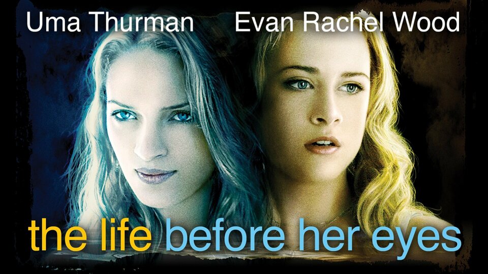 The Life Before Her Eyes - 