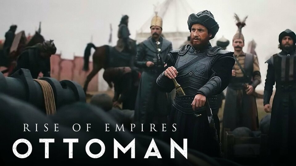 Rise of Empires: Ottoman - Netflix