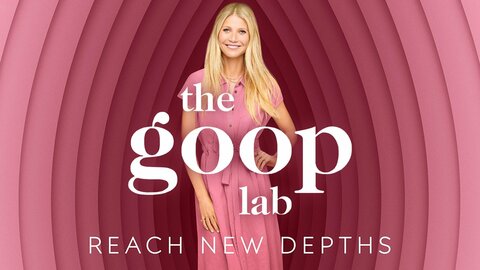 The Goop Lab