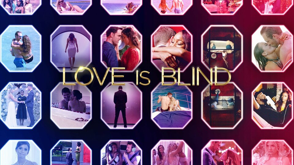 Love Is Blind - Netflix