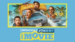 Impractical Jokers: The Movie - truTV