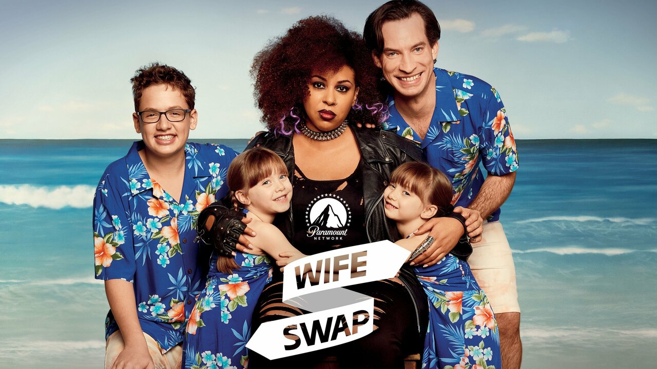 Wife Swap - Paramount Network Reality Series