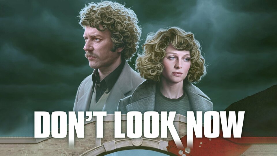 Don't Look Now - 