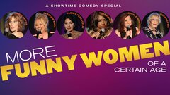 More Funny Women of a Certain Age - Showtime