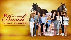 The Busch Family Brewed - MTV