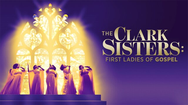 The Clark Sisters: First Ladies of Gospel key art