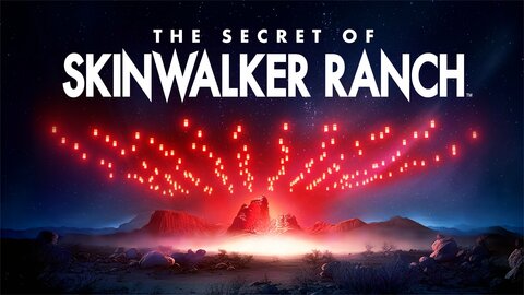 The Secret of Skinwalker Ranch