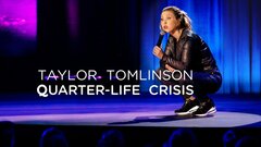 Taylor Tomlinson: Quarter-Life Crisis - 