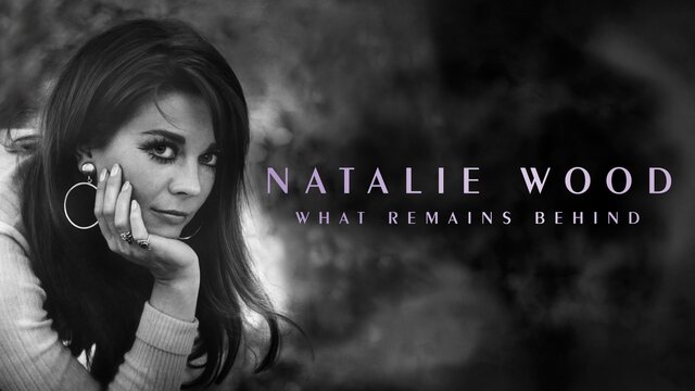 Natalie Wood: What Remains Behind key art