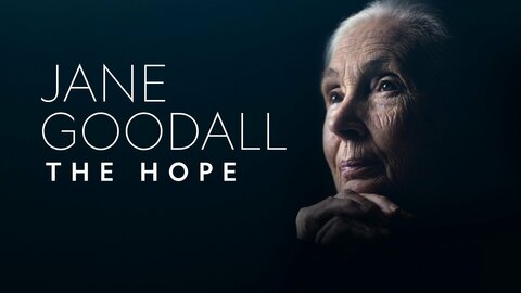 Jane Goodall: The Hope