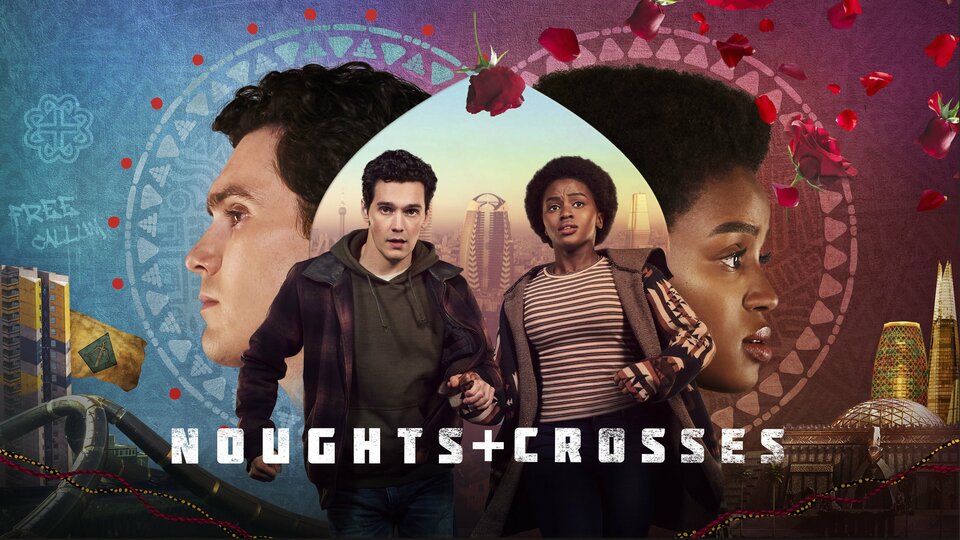 Noughts + Crosses - 