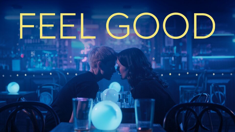 Feel Good Netflix Series Where To Watch