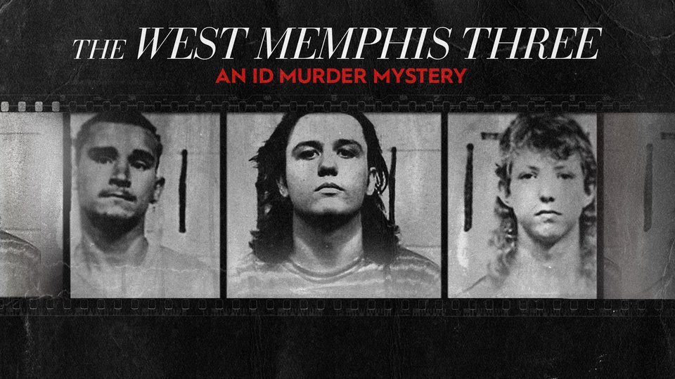 The West Memphis Three: An ID Murder Mystery - Investigation Discovery