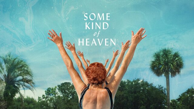 Some Kind of Heaven key art