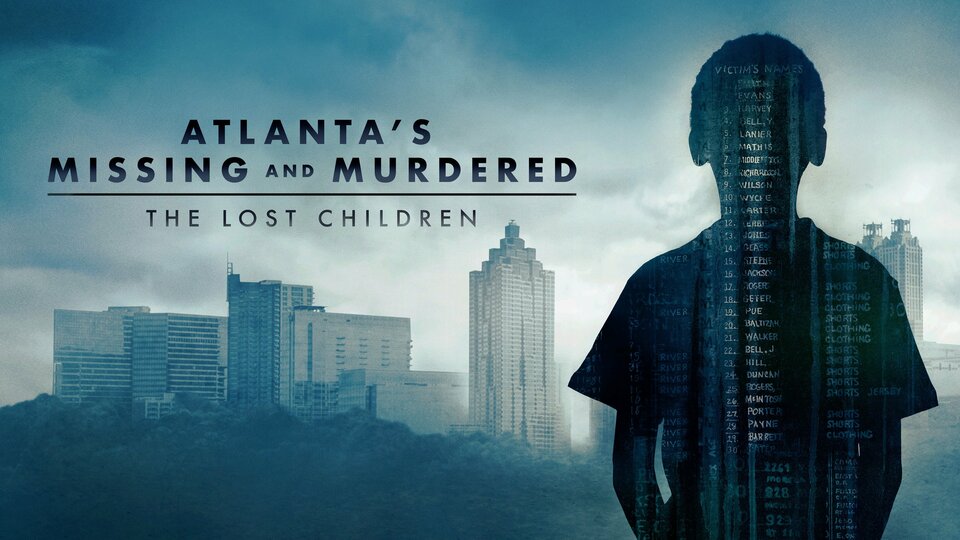Atlanta’s Missing And Murdered: The Lost Children