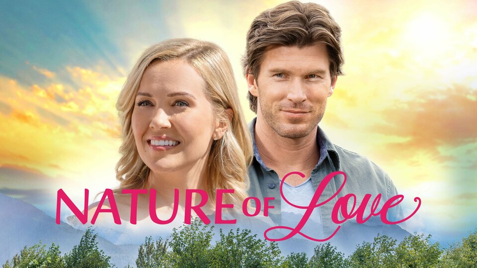 Nature of Love - Hallmark Channel