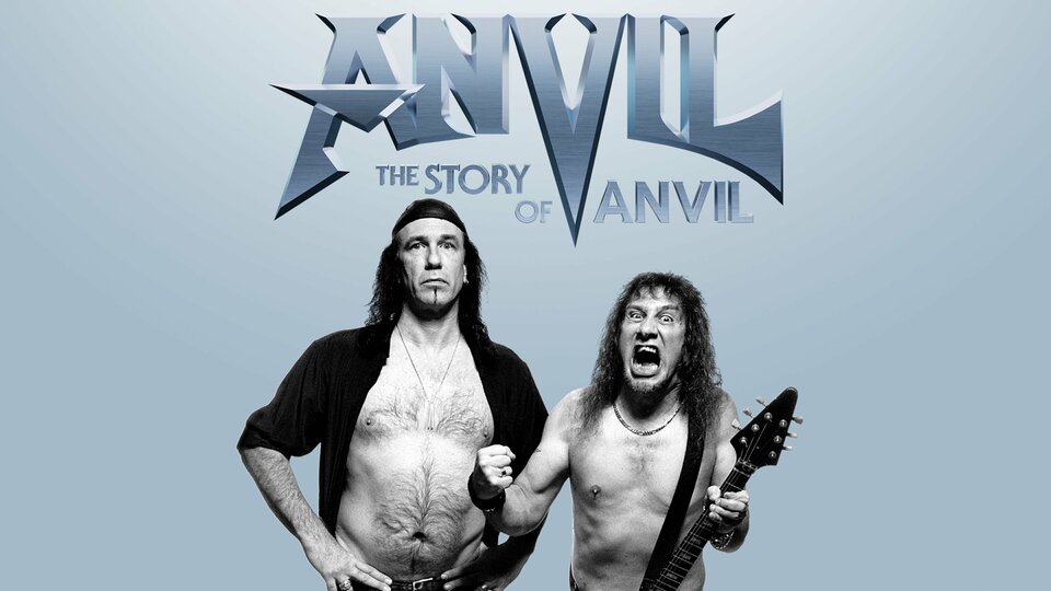 Anvil! The Story of Anvil - 