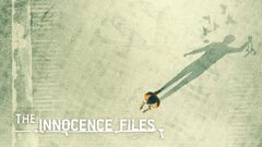 The Innocence Files - Netflix