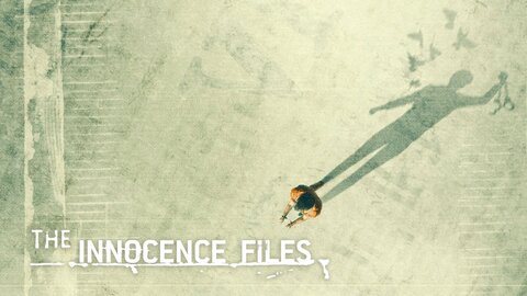 The Innocence Files