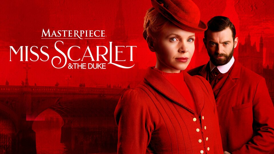 Miss Scarlet and the Duke PBS Miniseries Where To Watch Miss Scarlet and the Duke PBS Miniseries Where To Watch