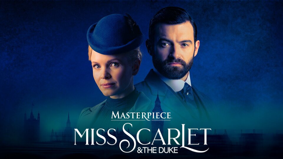 Miss Scarlet and the Duke - PBS