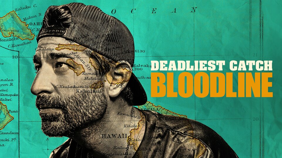 Deadliest Catch: Bloodline - Discovery Channel