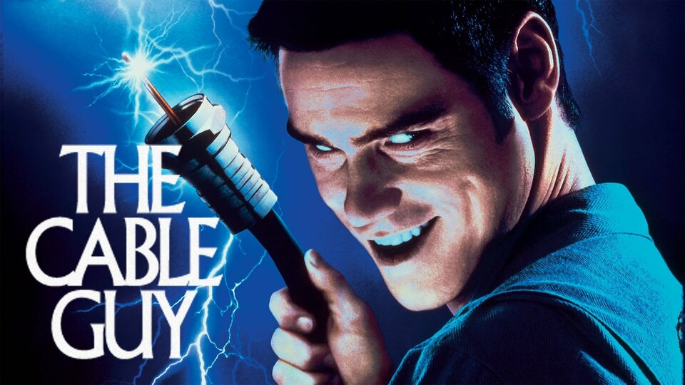 The Cable Guy - 