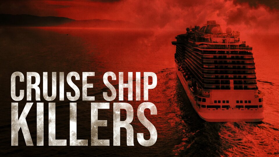 Cruise Ship Killers - 