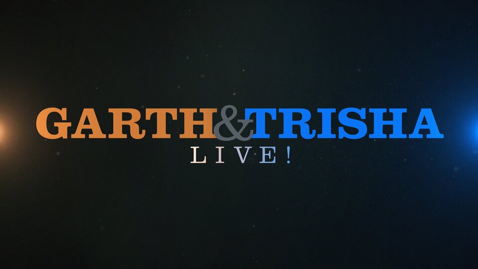 Garth & Trisha Live! - CBS